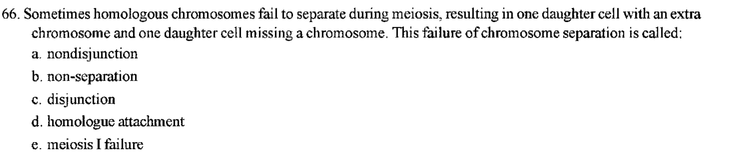 Solved Sometimes homologous chromosomes fail to separate Biology Diagrams