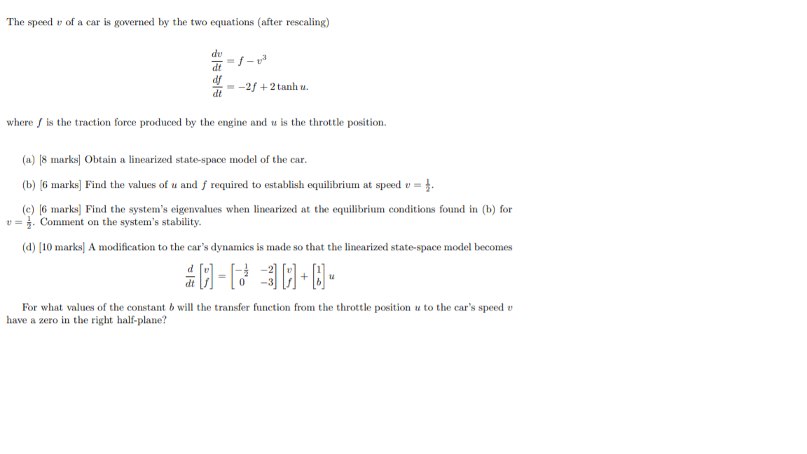 The speed v of a car is governed by the two equations