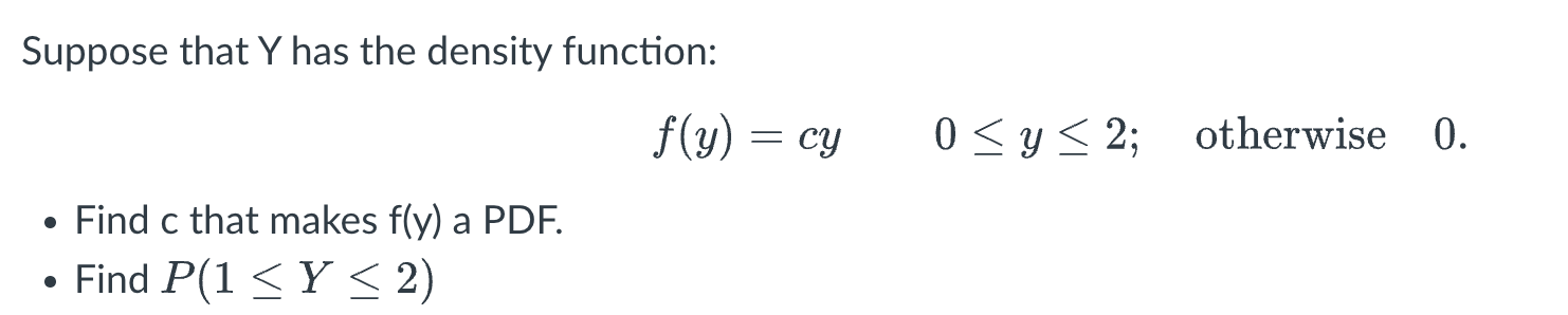 Solved Suppose That Y Has The Density Function 4621