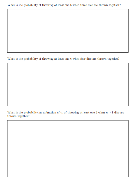 Solved What is the probability of throwing at least one 6 | Chegg.com