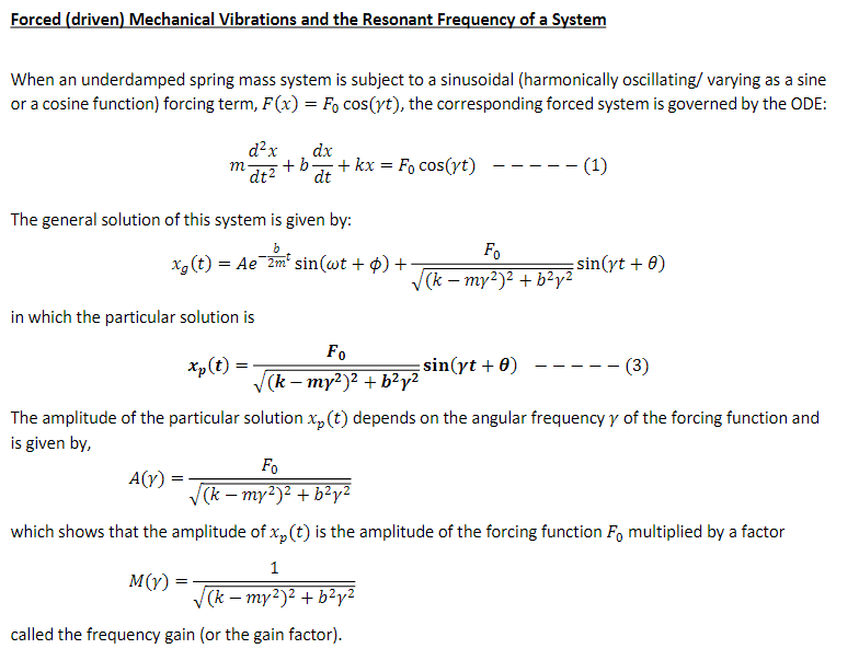 Forced (driven) Mechanical Vibrations and the | Chegg.com
