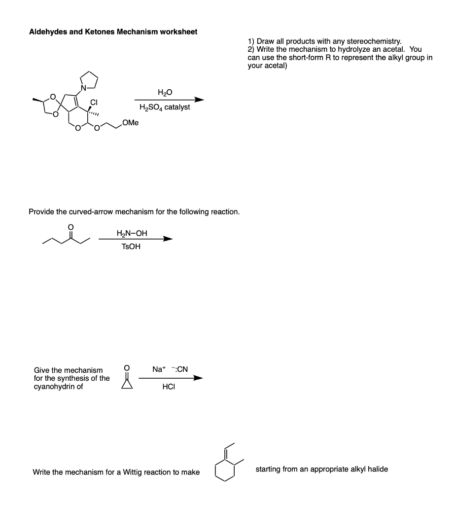 Solved: Aldehydes And Ketones Mechanism Worksheet 1) Draw | Chegg.com