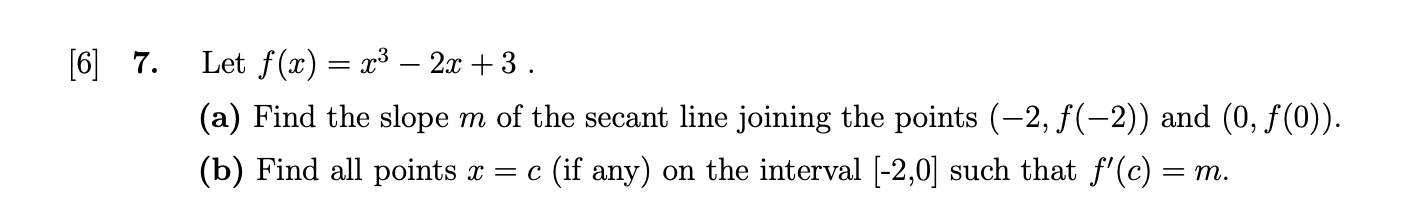 Solved 7 Let F X X3−2x 3 A Find The Slope M Of The