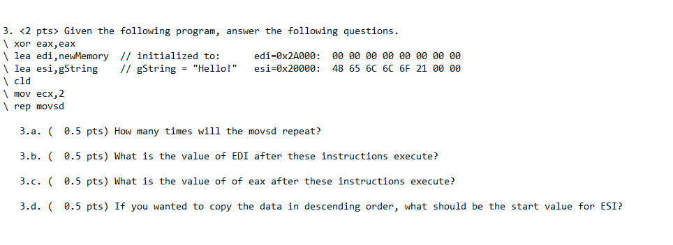 Solved 3. Given the following program, answer the | Chegg.com