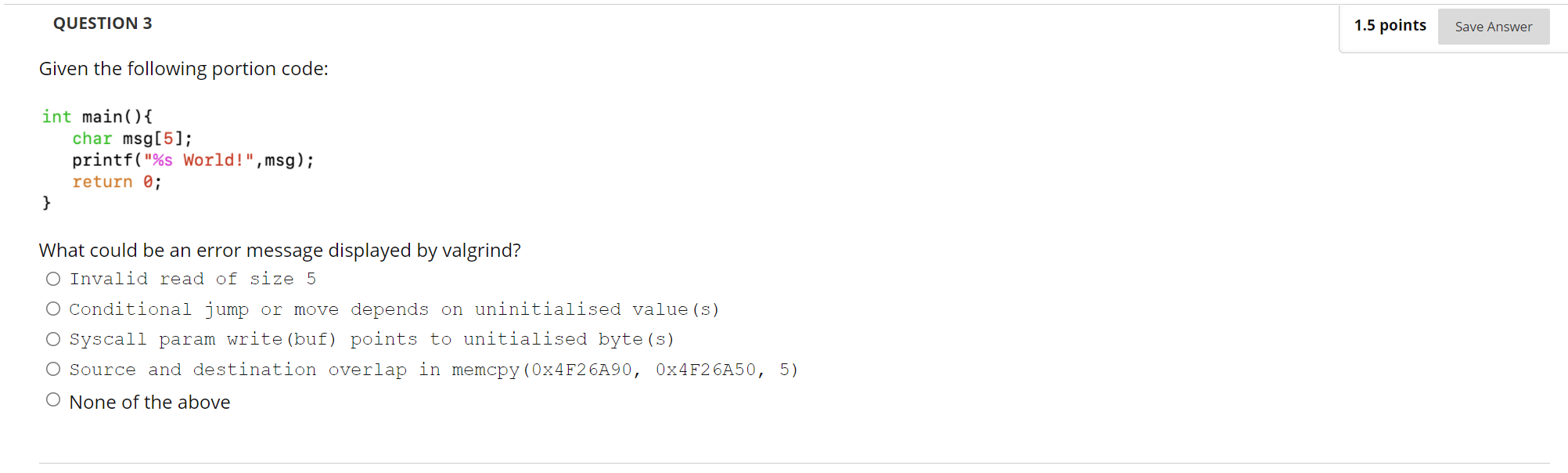 Solved QUESTION 3 1.5 points Save Answer Given the following | Chegg.com