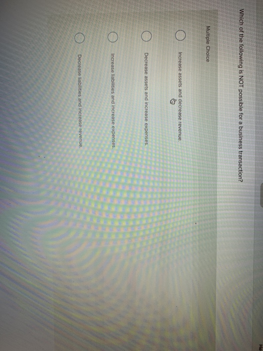 Solved He Which of the following is NOT possible for a | Chegg.com