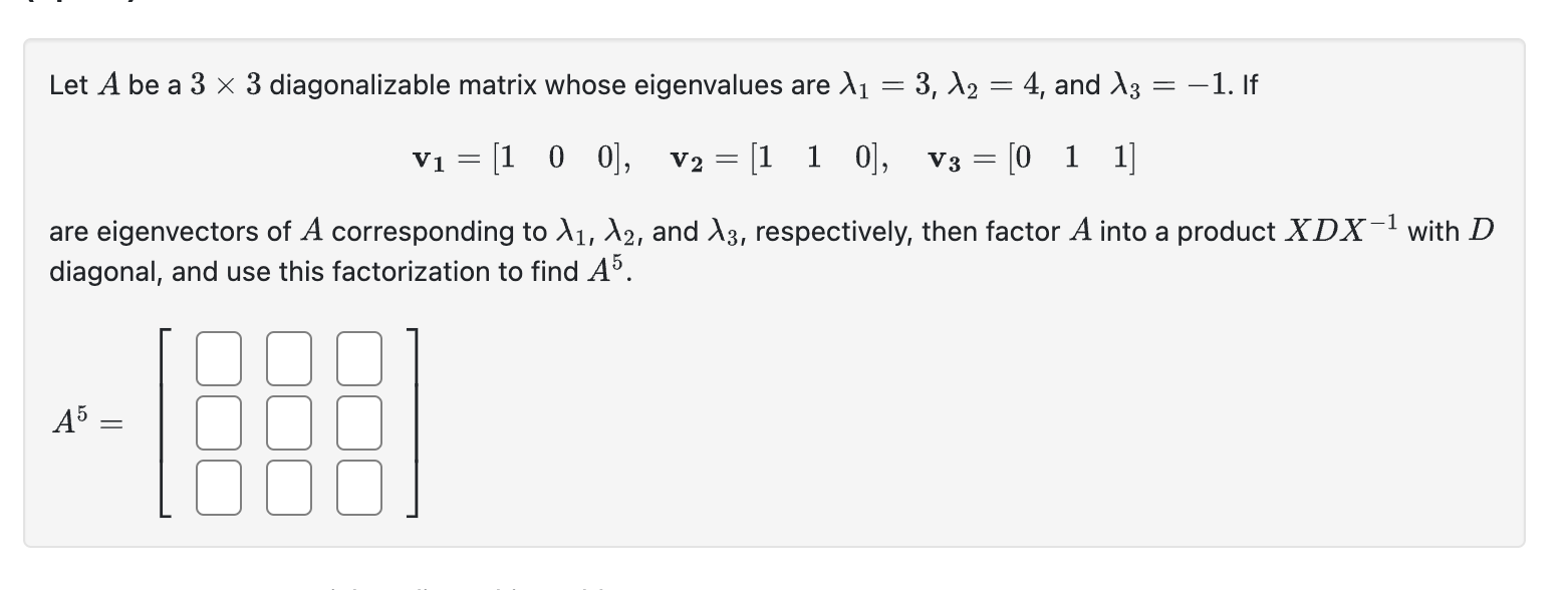 Solved Let A ﻿be a 3×3 ﻿diagonalizable matrix whose | Chegg.com