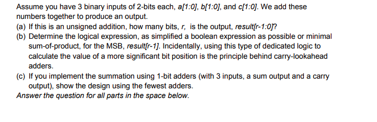 Solved Assume you have 3 binary inputs of 2-bits each, | Chegg.com