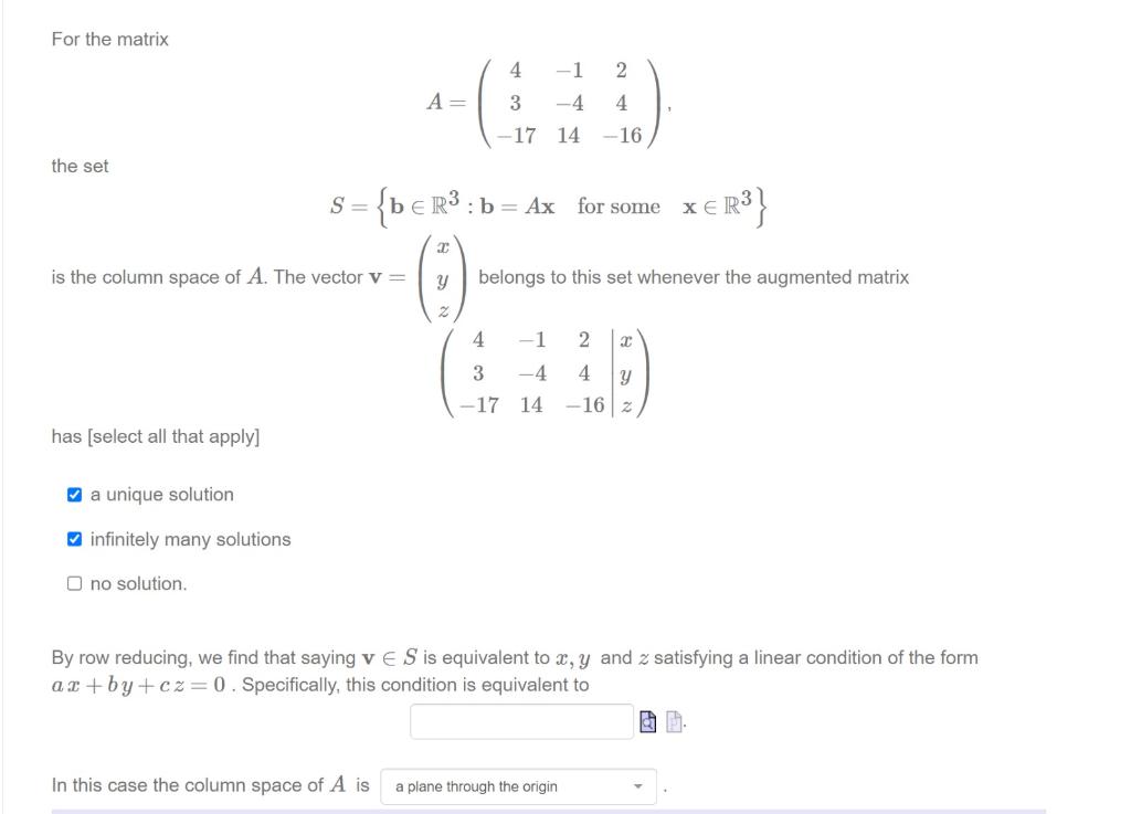 Solved For the matrix 4 1 2 A= 3 -4 4 -17 14 -16 the set S= | Chegg.com