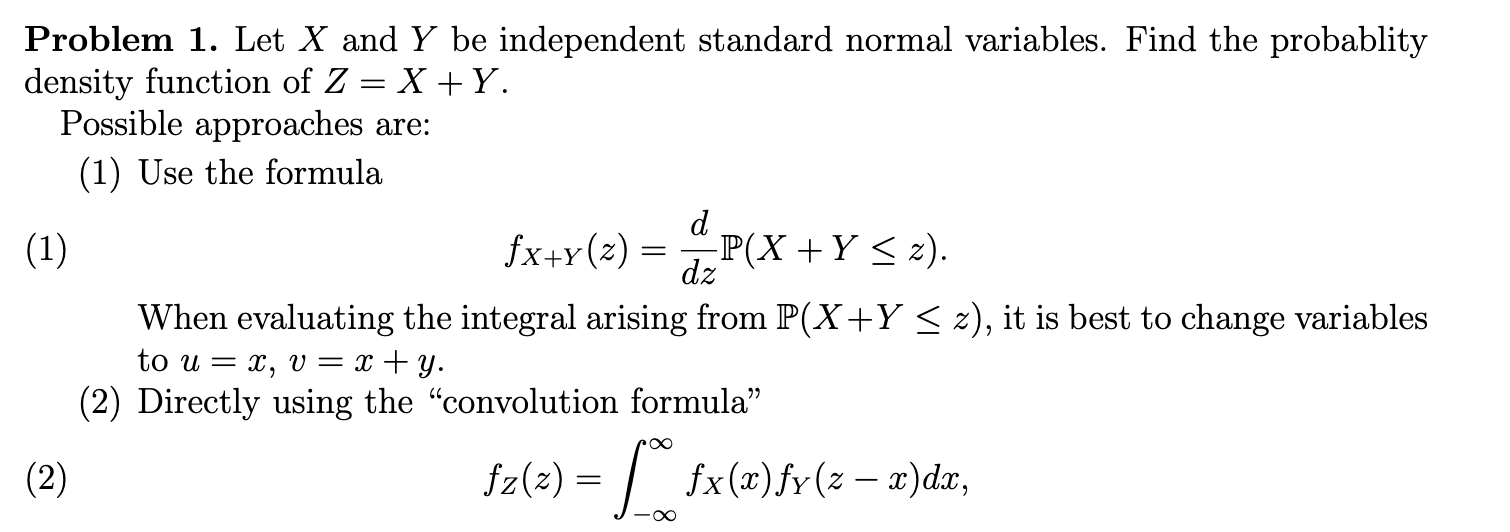 Solved - Problem 1. Let X and Y be independent standard | Chegg.com