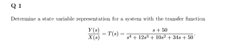 Solved Q 1 Determine a state variable representation for a | Chegg.com