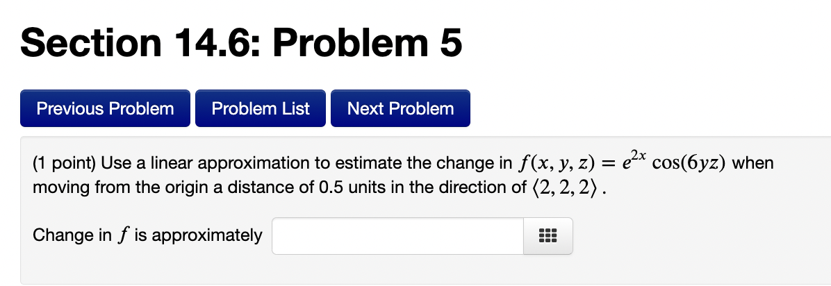 Solved (1 Point) Use A Linear Approximation To Estimate The | Chegg.com