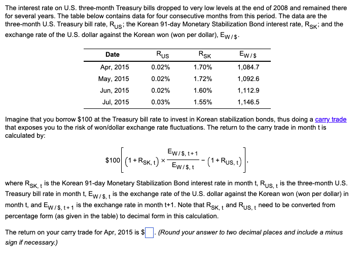 The interest rate on u s three month treasury bills chegg