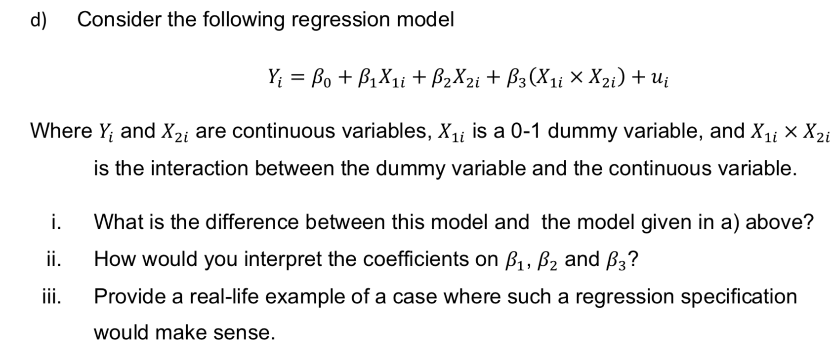 Solved d) Consider the following regression model Yi = Be + | Chegg.com