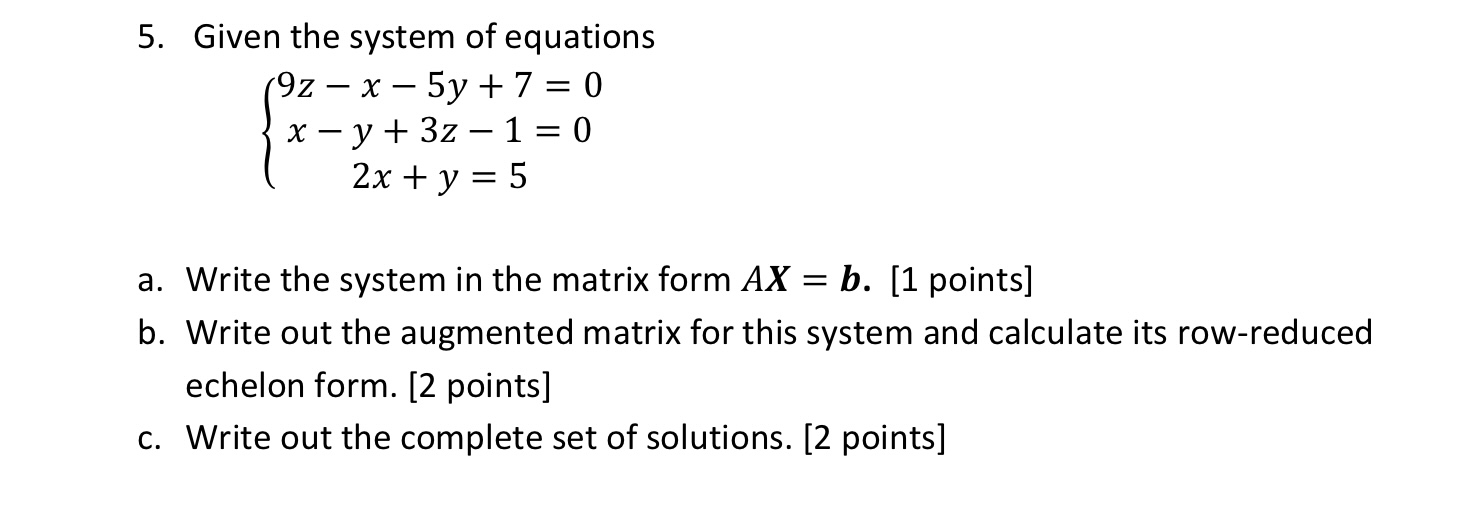 Solved 5. Given the system of equations | Chegg.com