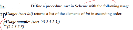 Solved is Define a procedure sort in Scheme with the | Chegg.com