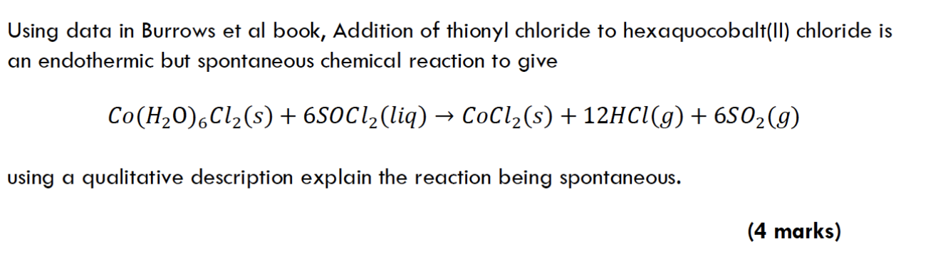 Solved Using data in Burrows et al book, Addition of thionyl | Chegg.com