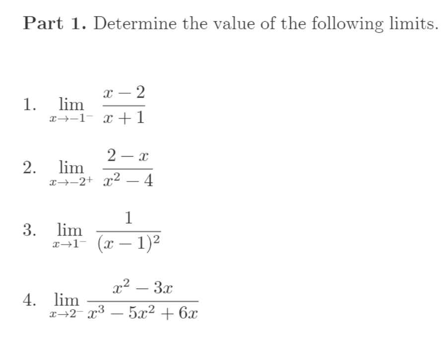 Solved Part 1. Determine the value of the following limits. | Chegg.com