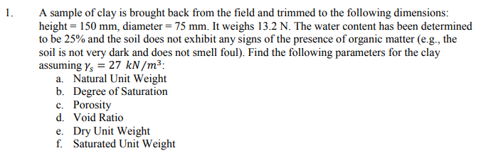 Solved A sample of clay is brought back from the field and | Chegg.com