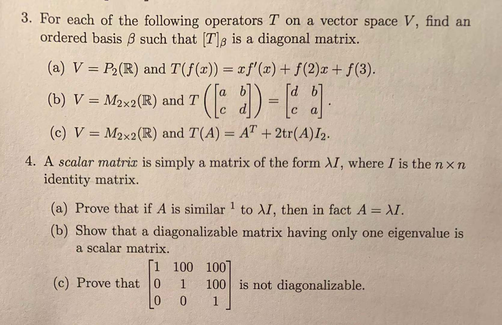 Solved 3 For Each Of The Following Operators T On A Vect Chegg Com