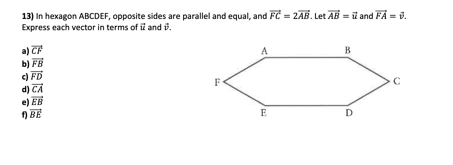 Solved 13 In hexagon ABCDEF opposite sides are parallel Chegg