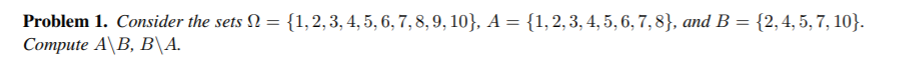 Solved Problem 1. Consider the sets N = {1, 2, 3, 4, 5, 6, | Chegg.com