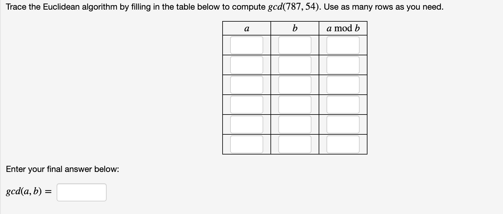 Solved Trace the Euclidean algorithm by filling in the table | Chegg.com