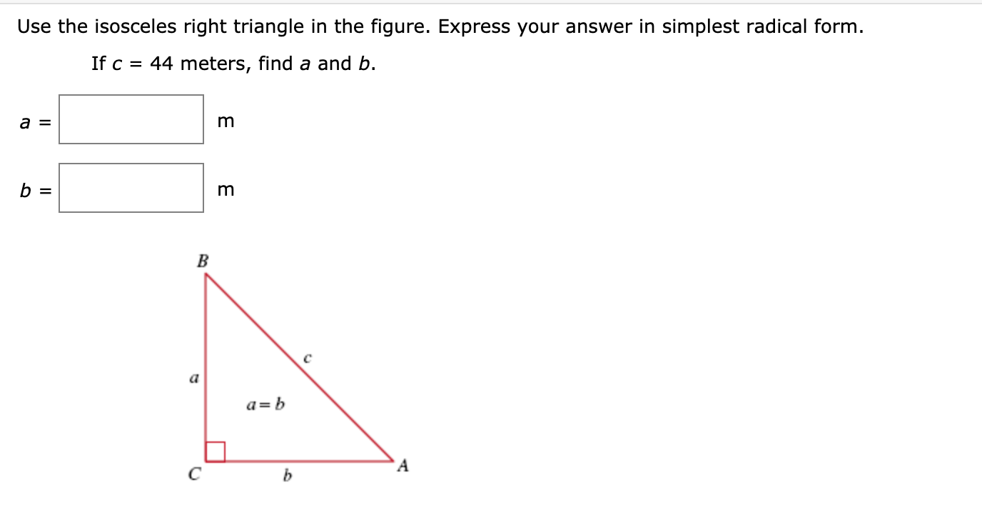 Solved Use the isosceles right triangle in the figure. | Chegg.com