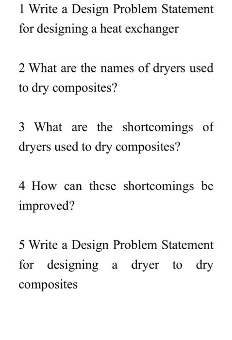 Solved 1 Write a Design Problem Statement for designing a | Chegg.com