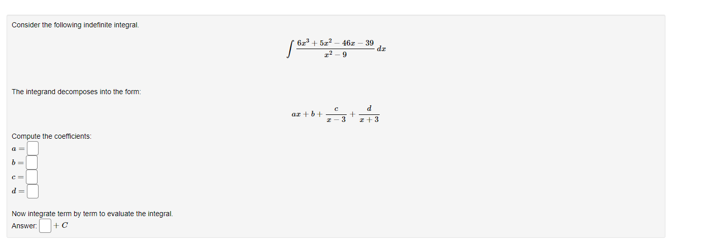 Solved Consider the following indefinite integral. | Chegg.com