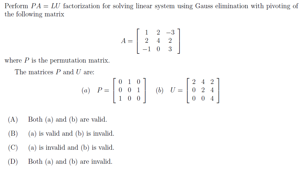 Solved Perform PA LU factorization for solving linear Chegg