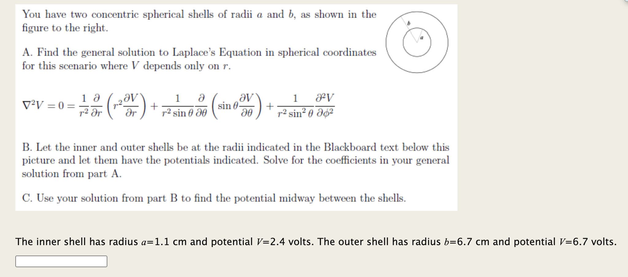 Solved You Have Two Concentric Spherical Shells Of Radii A | Chegg.com