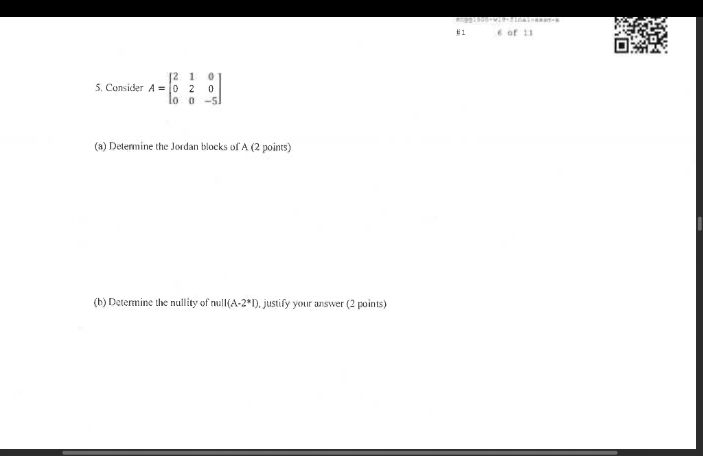 Solved 5. Consider A=⎣⎡20012000−5⎦⎤ (a) Determine the Jordan | Chegg.com
