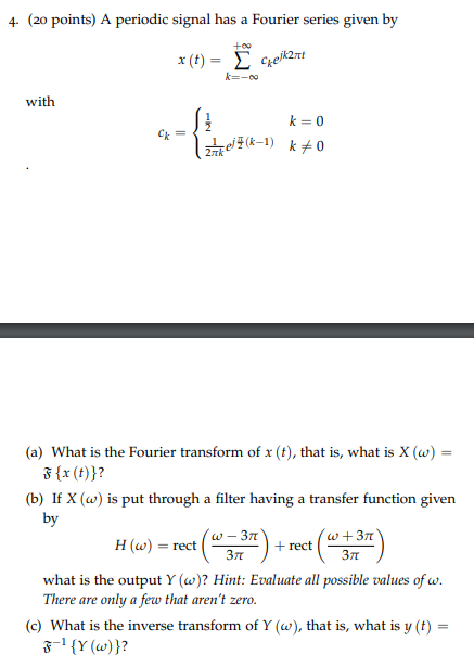 Solved 4 Points A Periodic Signal Has A Fourier Ser Chegg Com