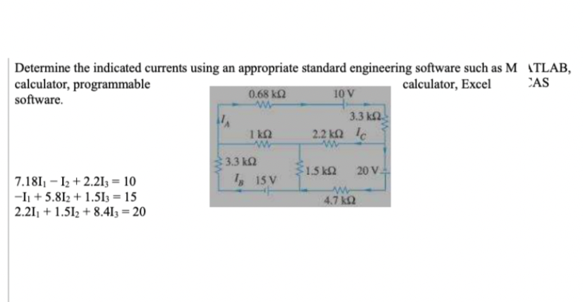 Solved Determine the indicated currents using an appropriate | Chegg.com