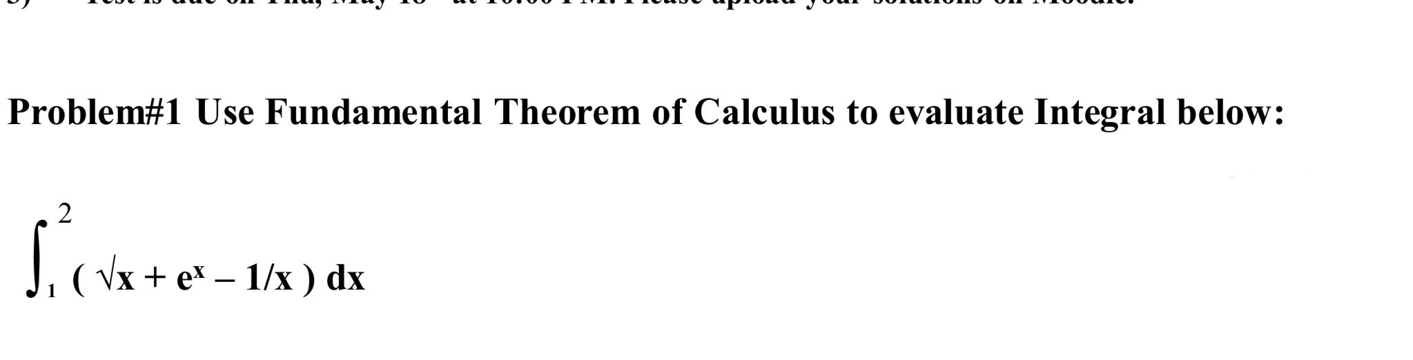 Solved Problem 1 Use Fundamental Theorem Of Calculus To