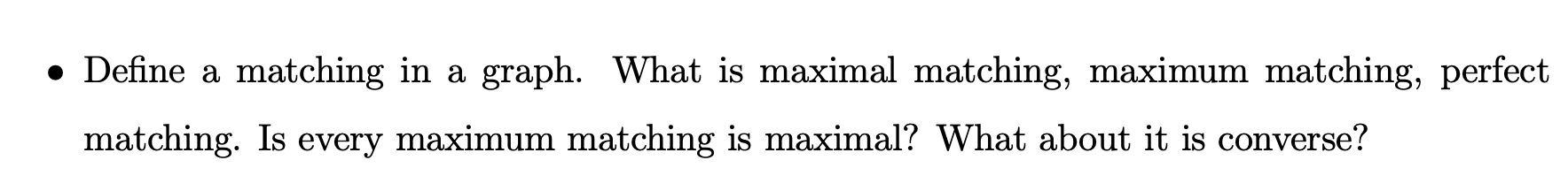 Solved Define A Matching In A Graph What Is Maximal Chegg Solved Define A Matching In A Graph What Is Maximal Chegg