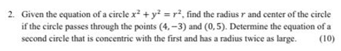 Solved Given the equation of ﻿a circle x2+y2=r2, ﻿find the | Chegg.com