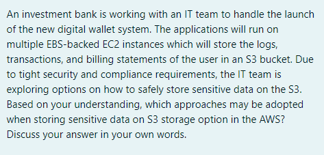 Solved An investment bank is working with an IT team to | Chegg.com
