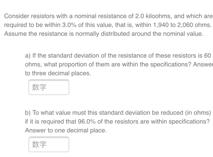 Solved Consider resistors with a nominal resistance of 2.0