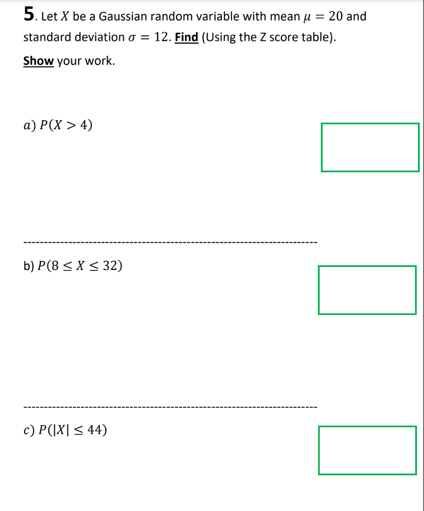 Solved 5. Let X be a Gaussian random variable with mean u = | Chegg.com