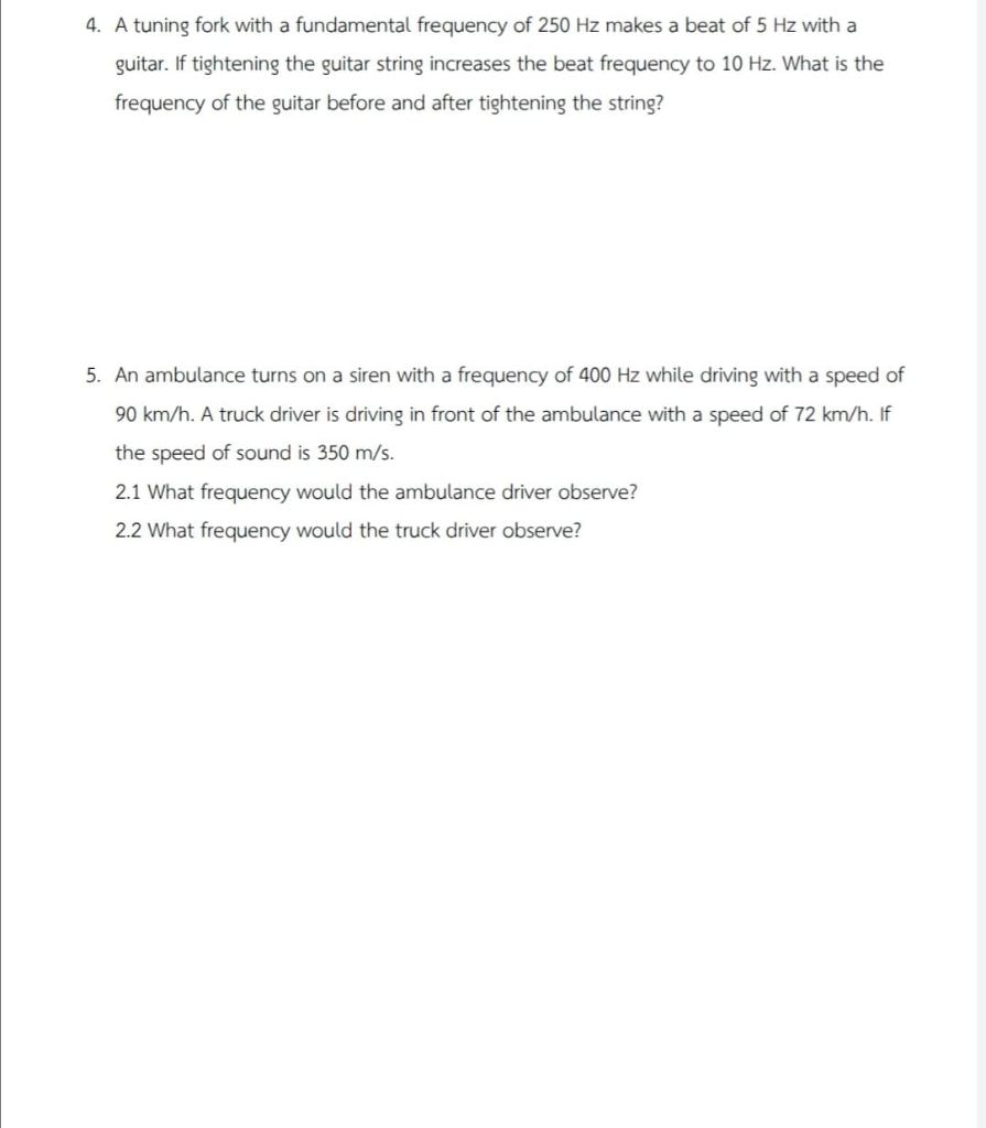 Solved 4. A tuning fork with a fundamental frequency of 250 | Chegg.com