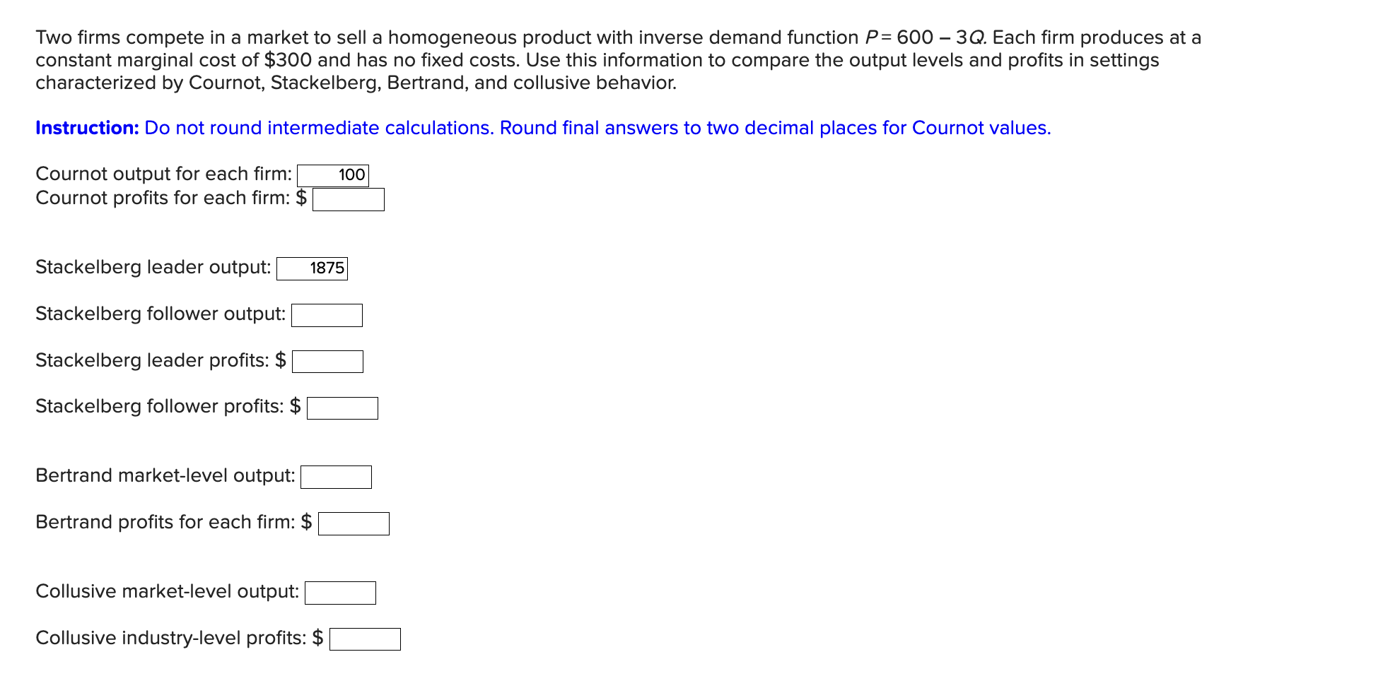 Solved Two firms compete in a market to sell a homogeneous