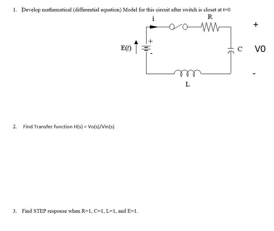 Solved 1. Develop mathematical (differential equation) Model