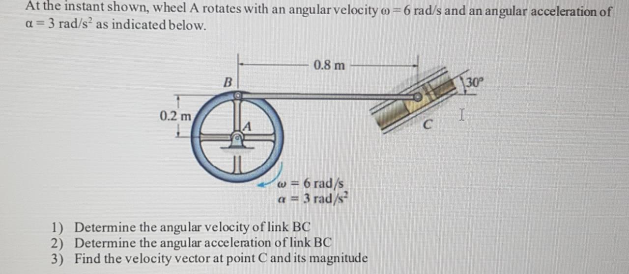 Solved At the instant shown, wheel A rotates with an angular