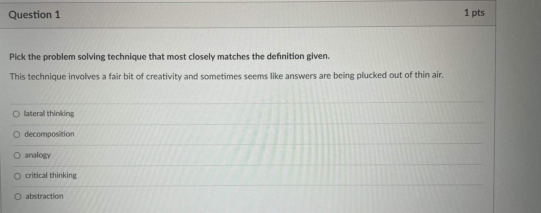 Solved Question 1 1 Pts Pick The Problem Solving Technique | Chegg.com