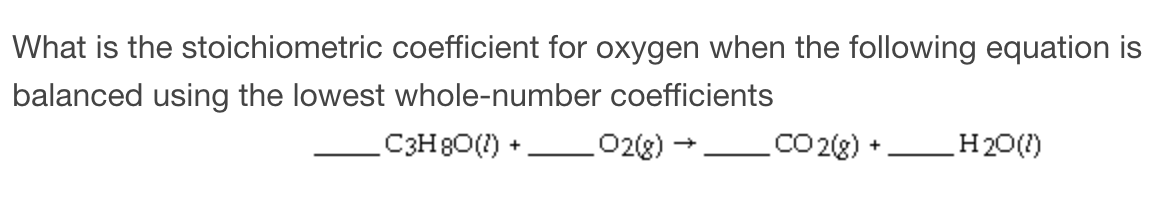 solved-what-is-the-stoichiometric-coefficient-for-oxygen-chegg