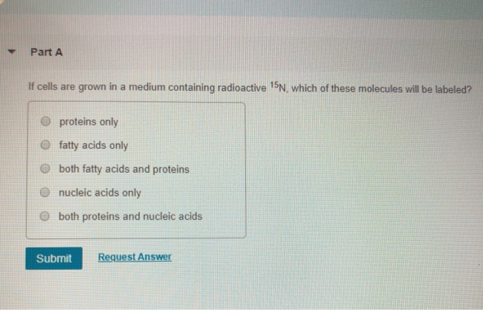 Solved Part A If cells are grown in a medium containing | Chegg.com