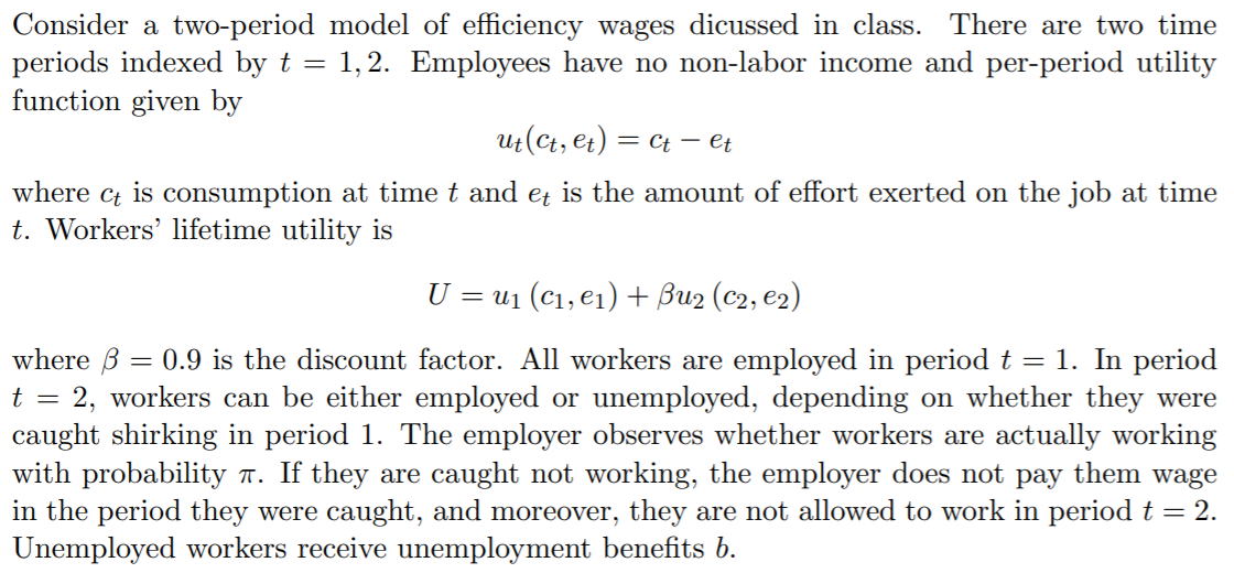 Solved Consider a two-period model of efficiency wages | Chegg.com