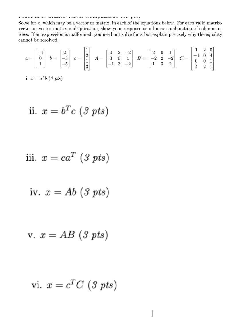 Solved Solve for x, ﻿which may be a vector or matrix, in | Chegg.com